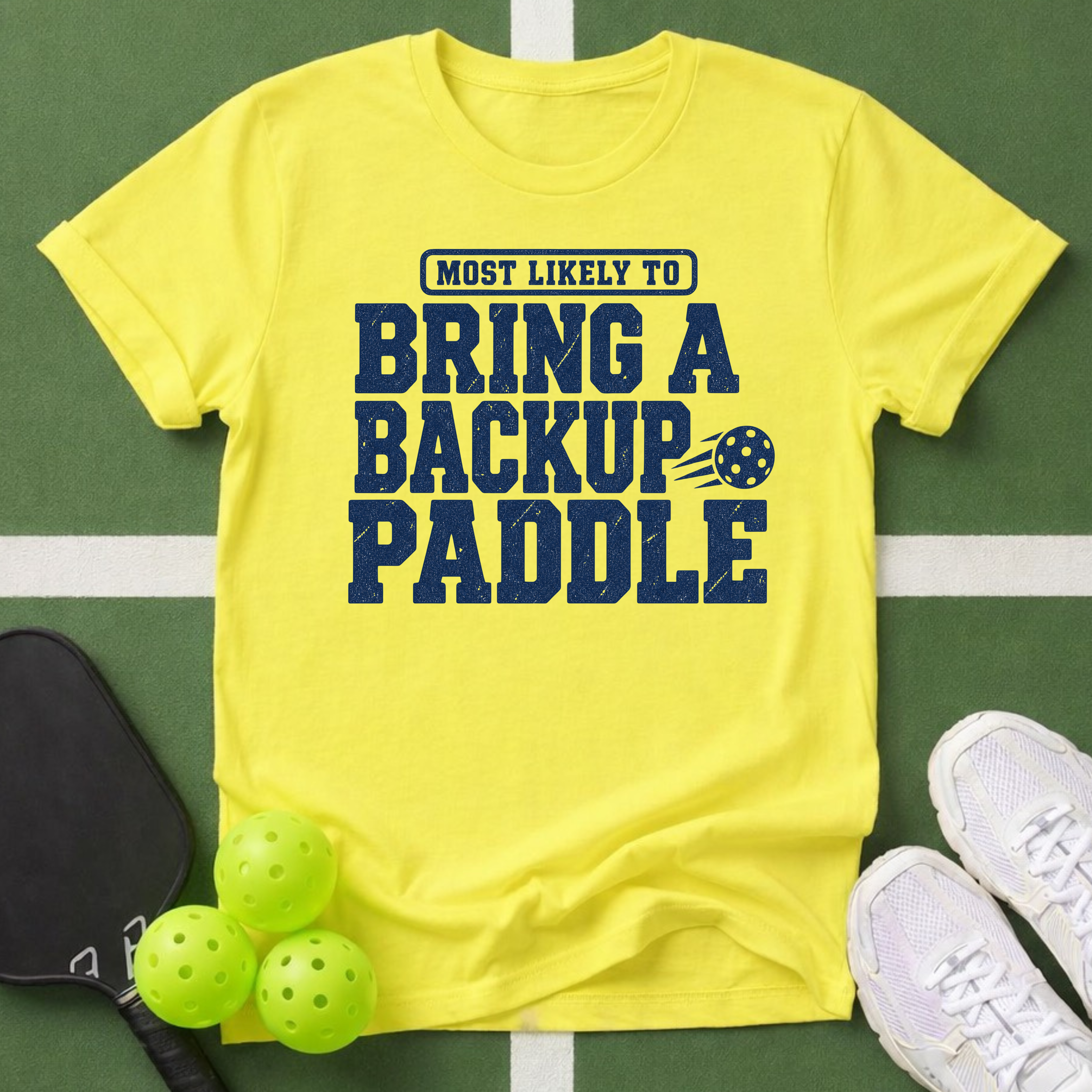 Most Likely Bring a Backup Paddle T-Shirt