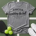 Court Wisdom- Focus T-Shirt