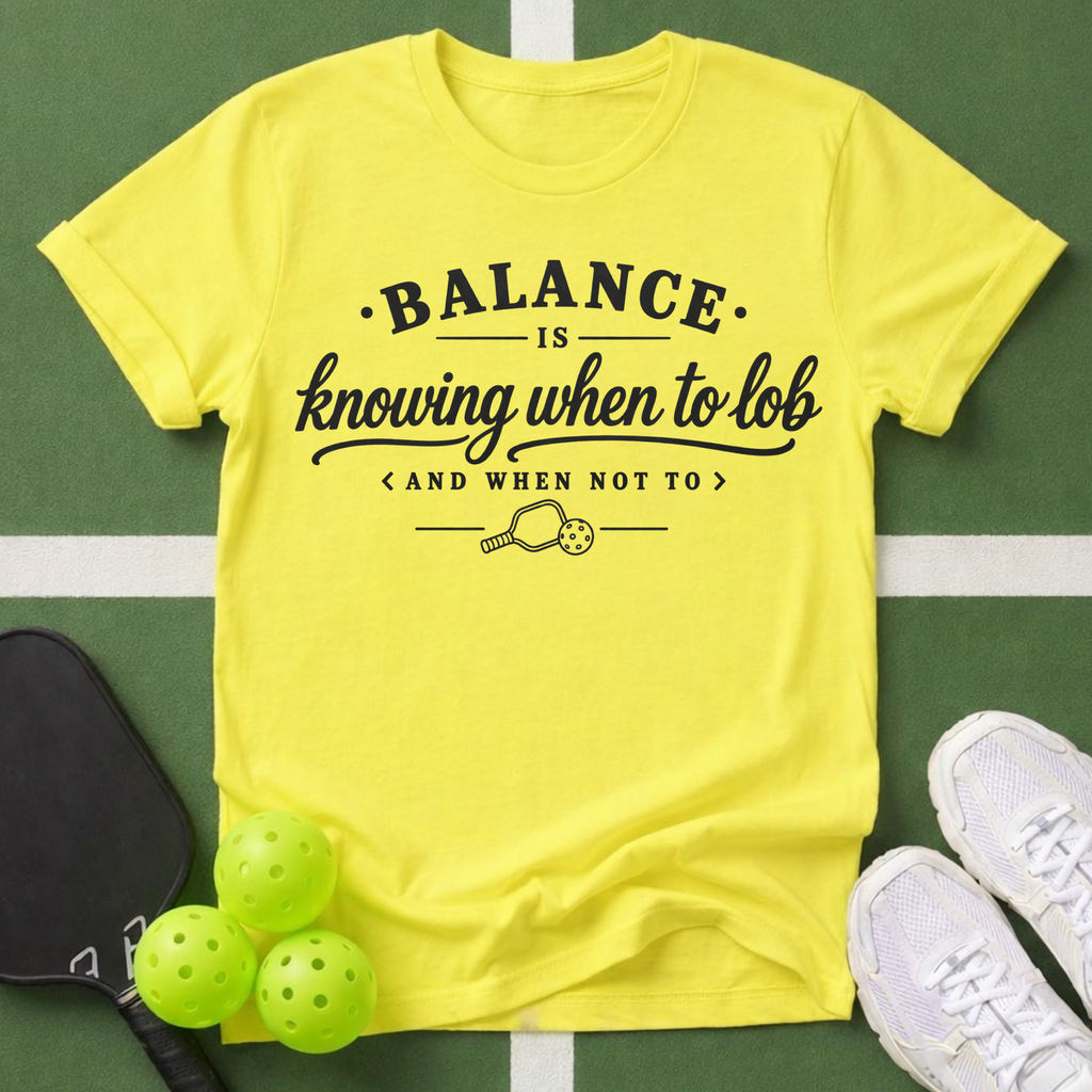 Court Wisdom- Balance T-Shirt