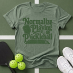 Paddle Power- Normalize Playing Pickleball T-Shirt