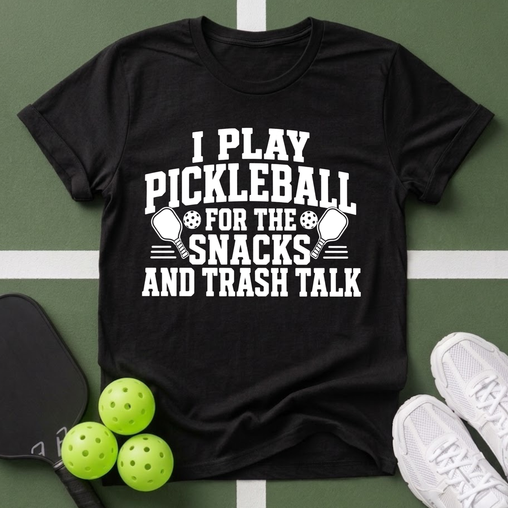 Pickleball Priorities- Snacks and Trash Talk T-Shirt
