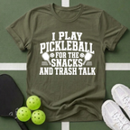 Pickleball Priorities- Snacks and Trash Talk T-Shirt