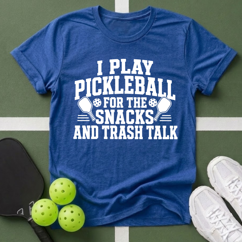 Pickleball Priorities- Snacks and Trash Talk T-Shirt