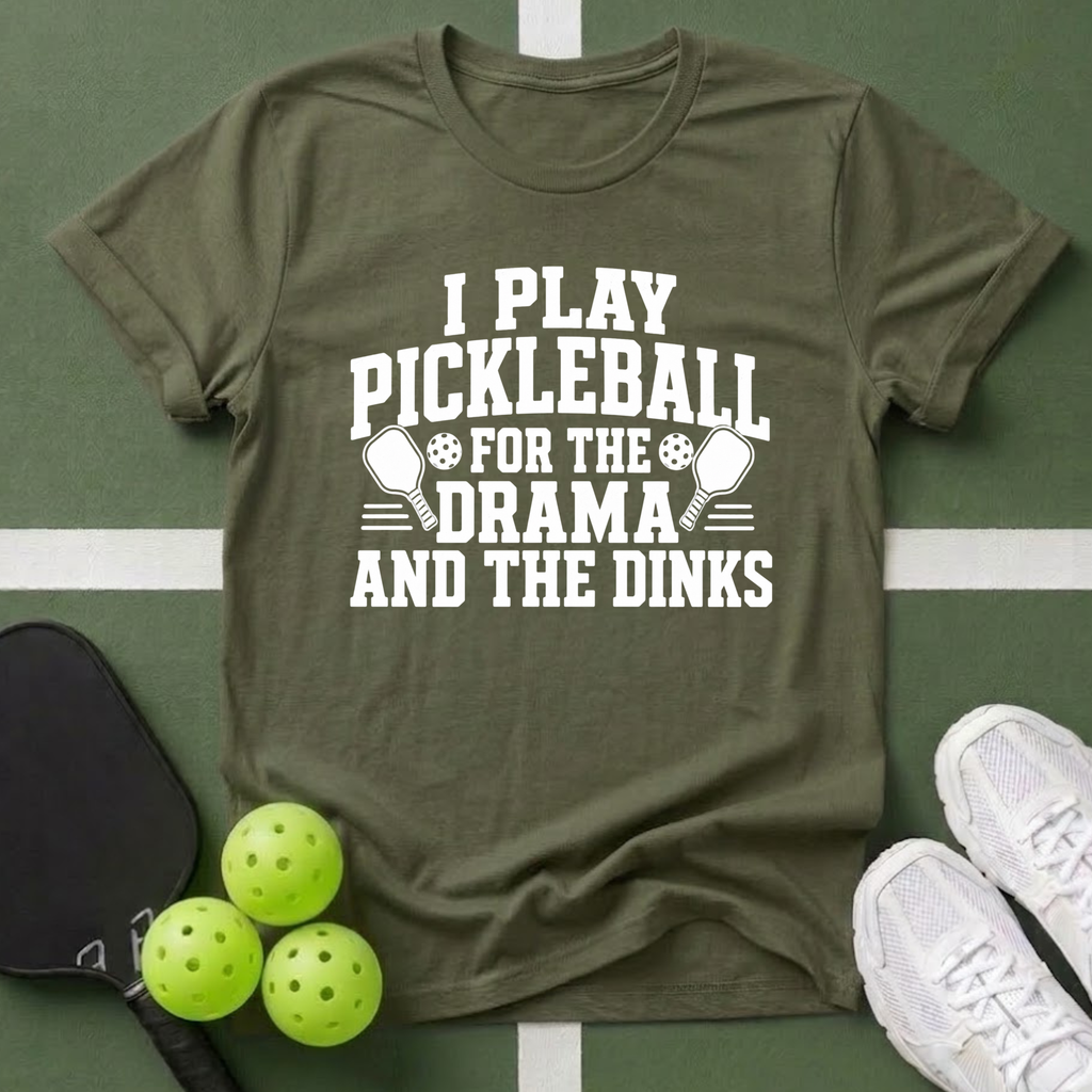 Pickleball Priorities- Drama and Dinks T-Shirt