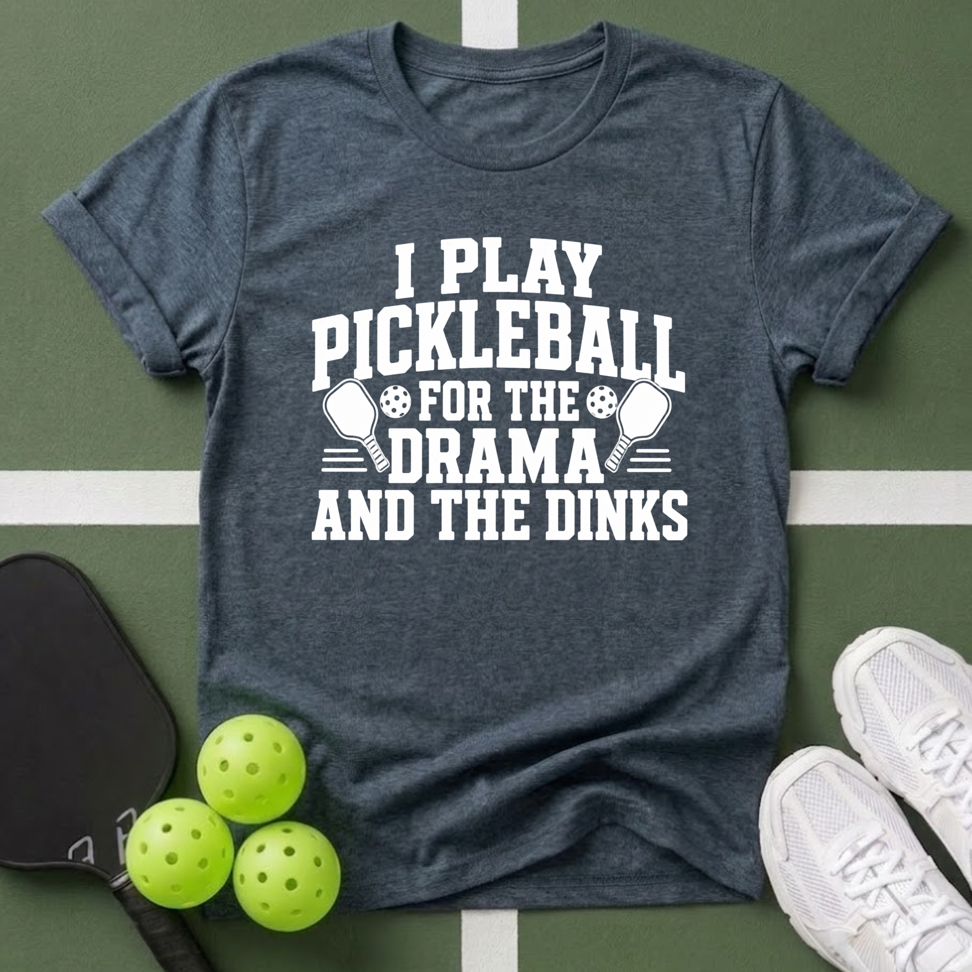 Pickleball Priorities- Drama and Dinks T-Shirt