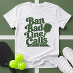 Paddle Power- Ban Line Calls T-Shirt