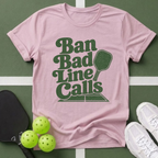 Paddle Power- Ban Line Calls T-Shirt