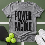 Paddle Power- Power to the Paddle T-Shirt