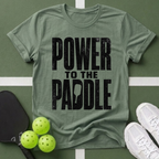 Paddle Power- Power to the Paddle T-Shirt