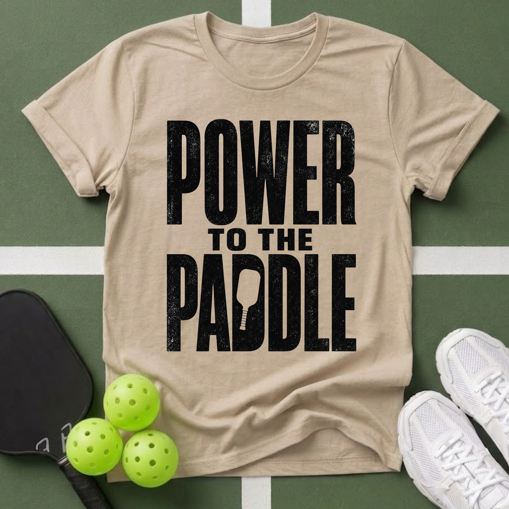 Paddle Power- Power to the Paddle T-Shirt