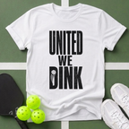 Paddle Power- United We Dink T-Shirt