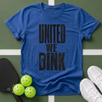 Paddle Power- United We Dink T-Shirt