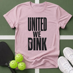 Paddle Power- United We Dink T-Shirt