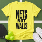 Paddle Power- Nets Not Walls T-Shirt