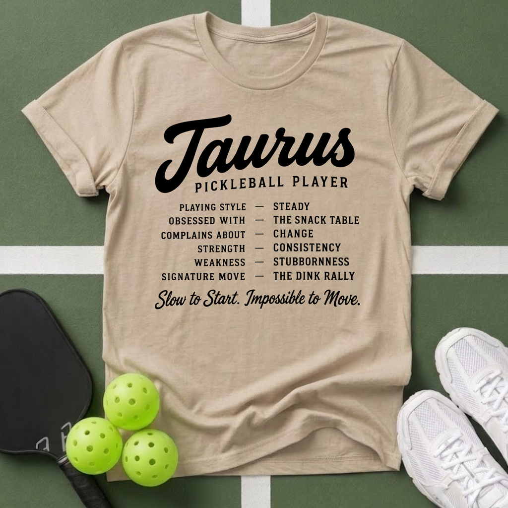 Star Player- Taurus Pickleball T-Shirt