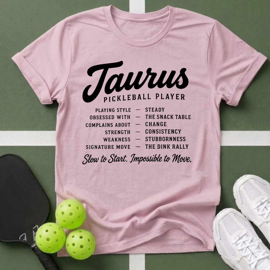 Star Player- Taurus Pickleball T-Shirt