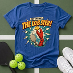 They Call Me... The Lob-ster T-Shirt