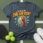 They Call Me... The Lob-ster T-Shirt