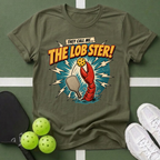 They Call Me... The Lob-ster T-Shirt