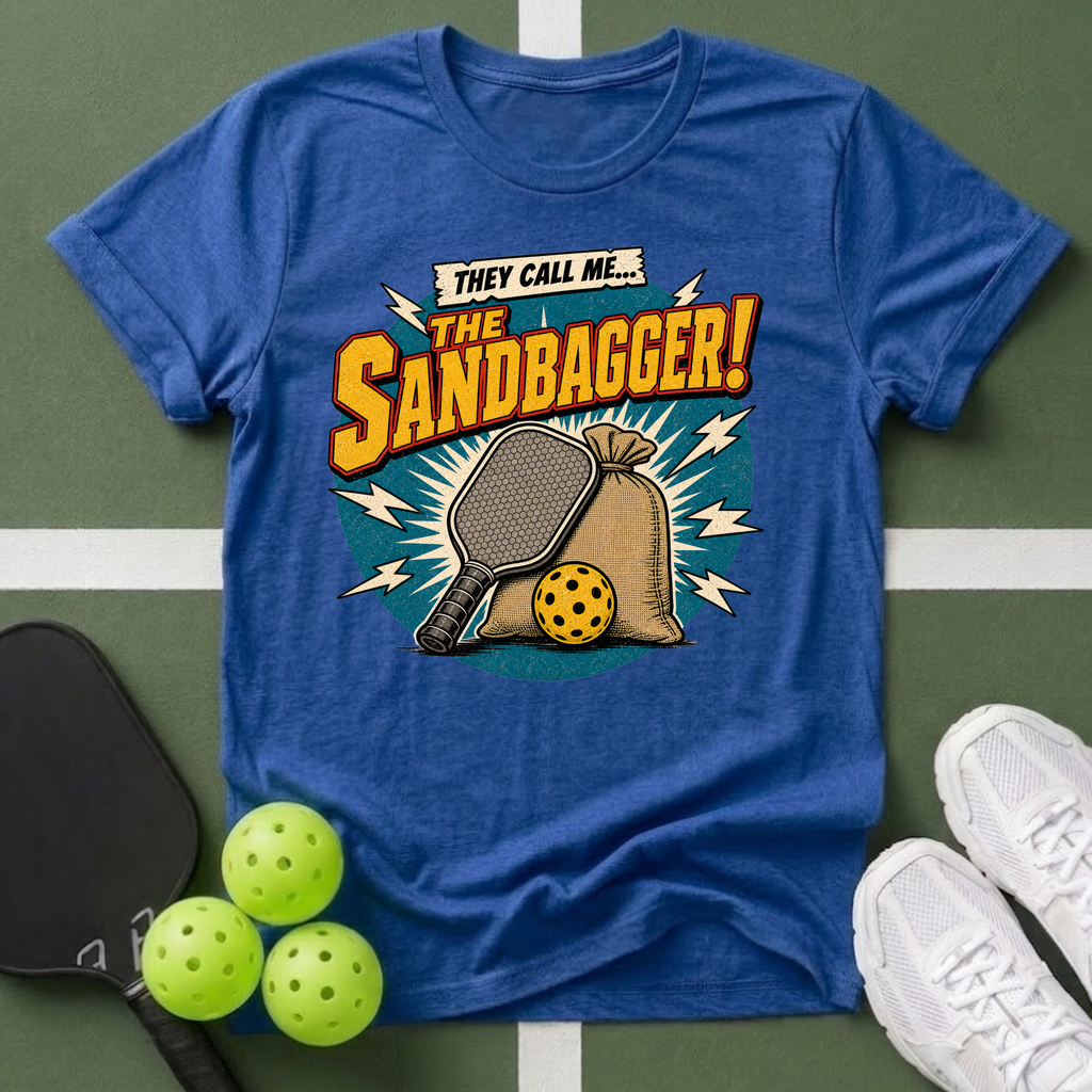 They Call Me... The Sandbagger! T-Shirt
