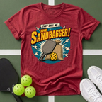 They Call Me... The Sandbagger! T-Shirt
