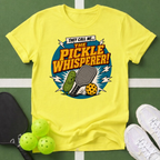 They Call Me... The Pickle Whisperer! T-Shirt