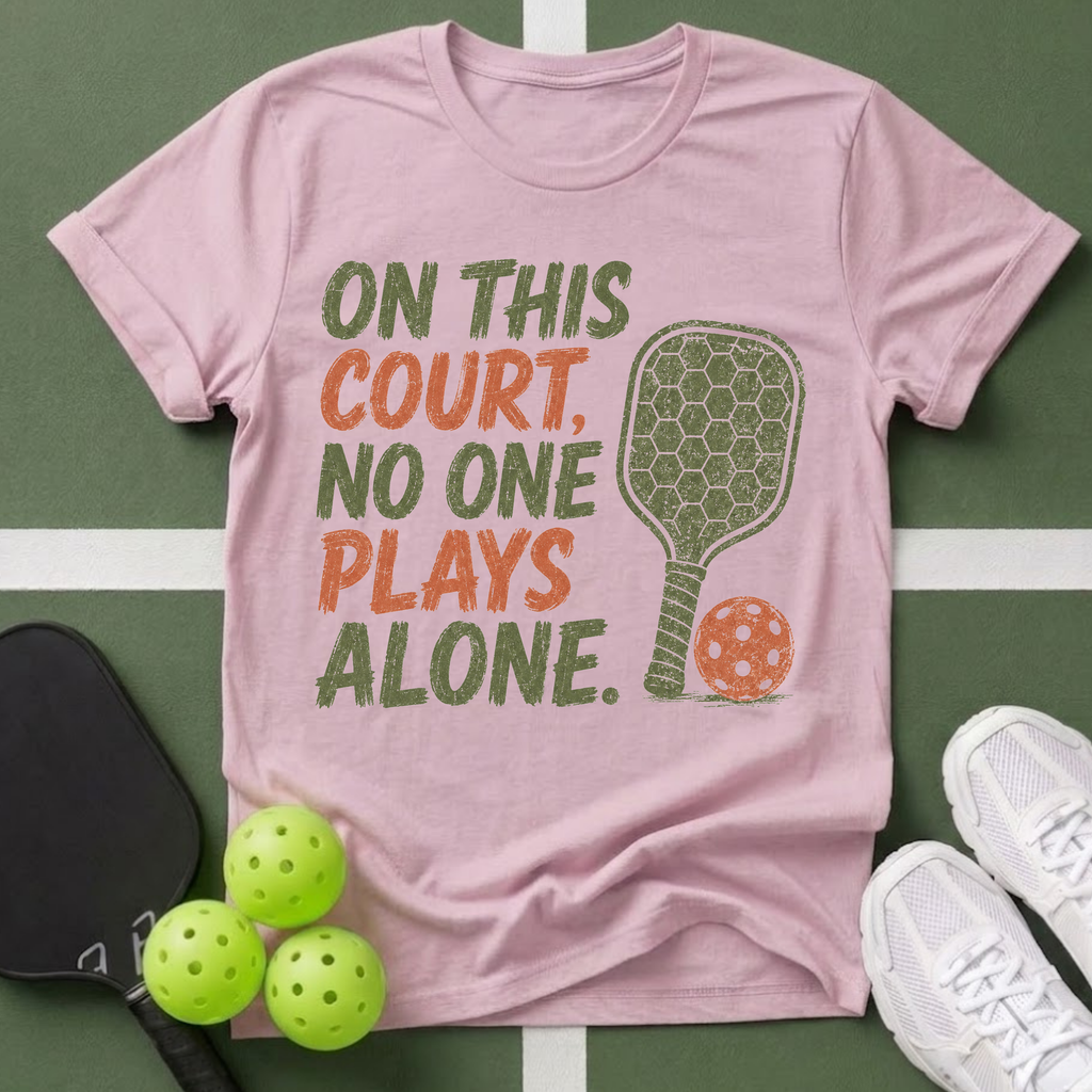 No One Plays Alone T-Shirt