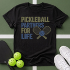 Pickleball Partners For Life T-Shirt