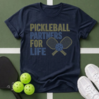 Pickleball Partners For Life T-Shirt
