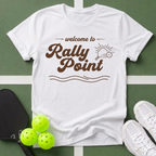 Welcome to Rally Point T-Shirt