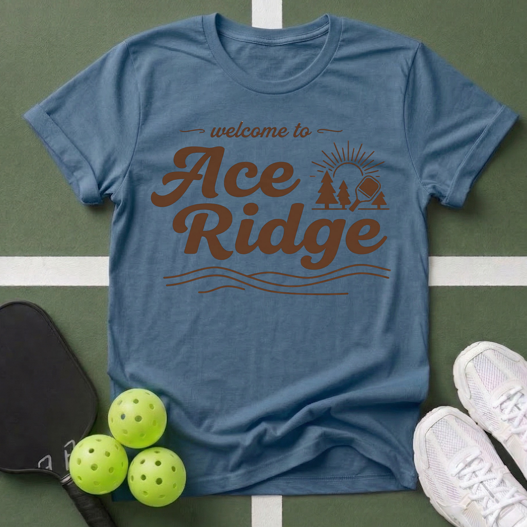 Welcome to Ace Ridge T-Shirt