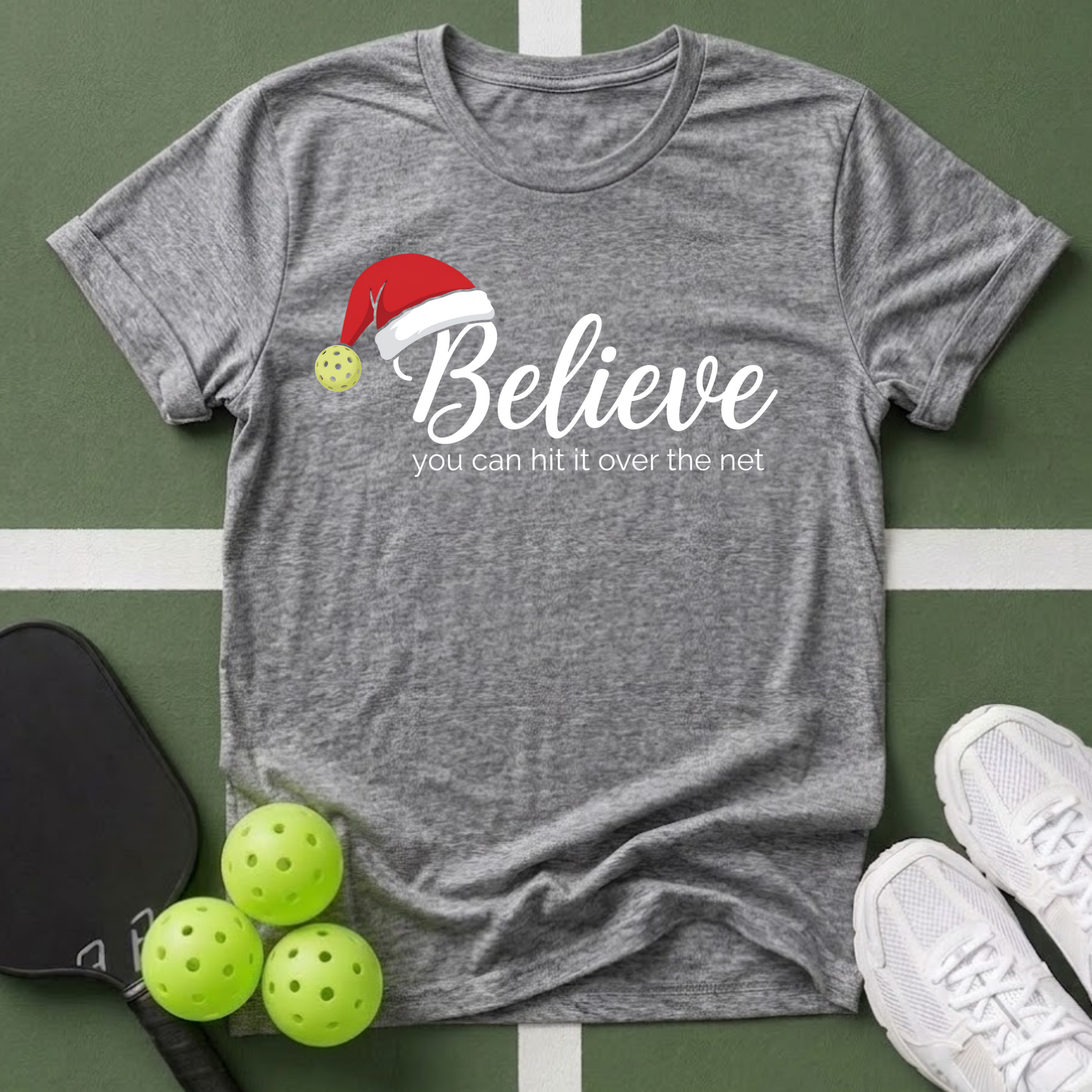 Believe You Can Hit It T‑Shirt