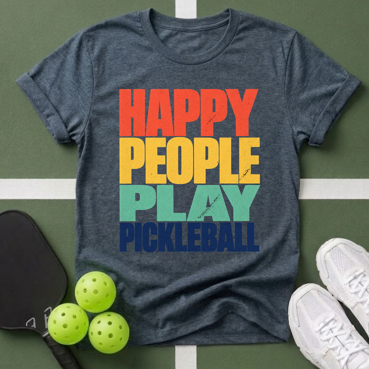 Happy People Play Pickleball T-Shirt