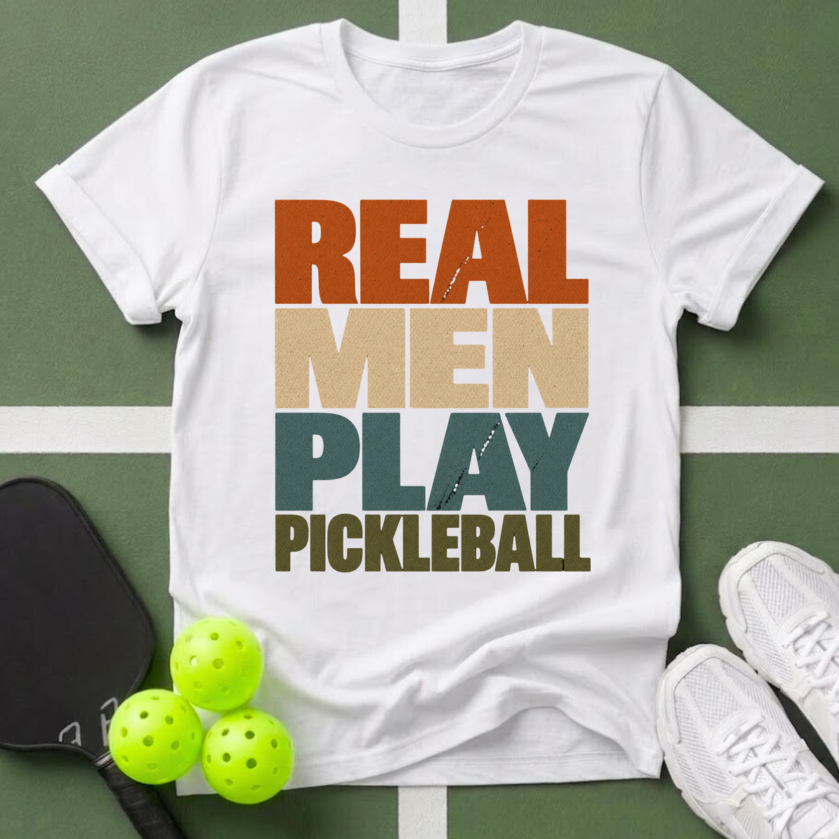 Real Men Play Pickleball T-Shirt