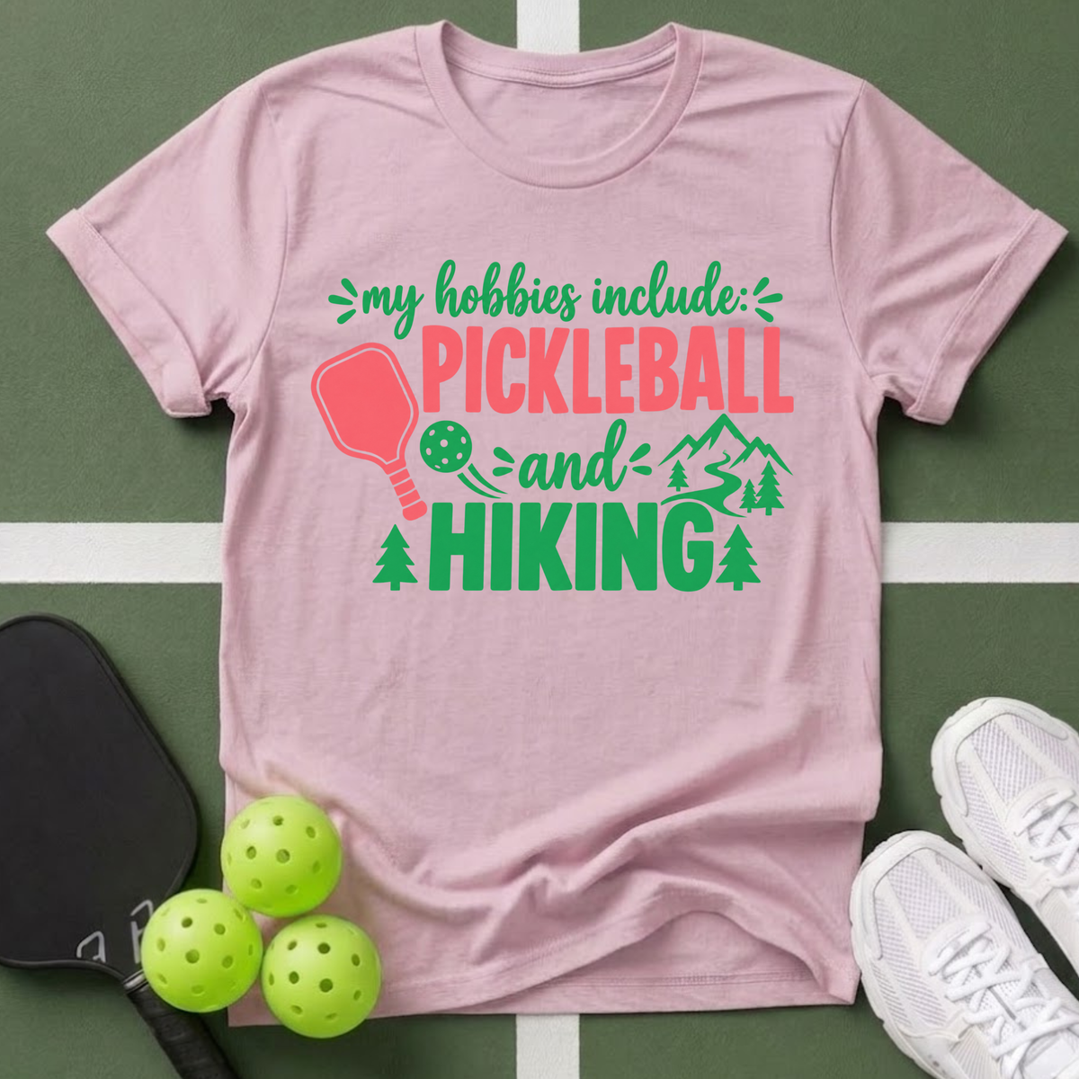 Hobbies- Pickleball & Hiking T-Shirt