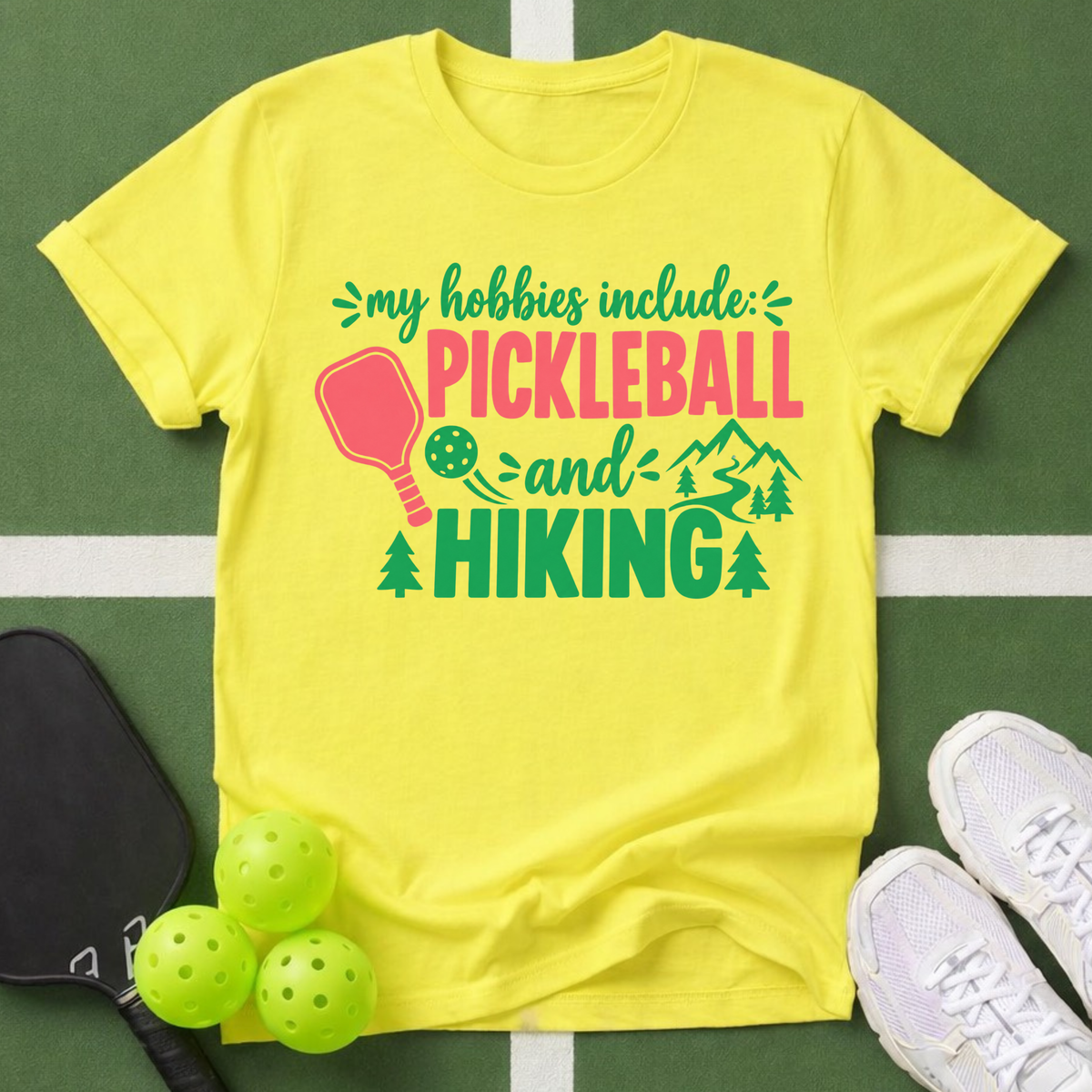 Hobbies- Pickleball & Hiking T-Shirt