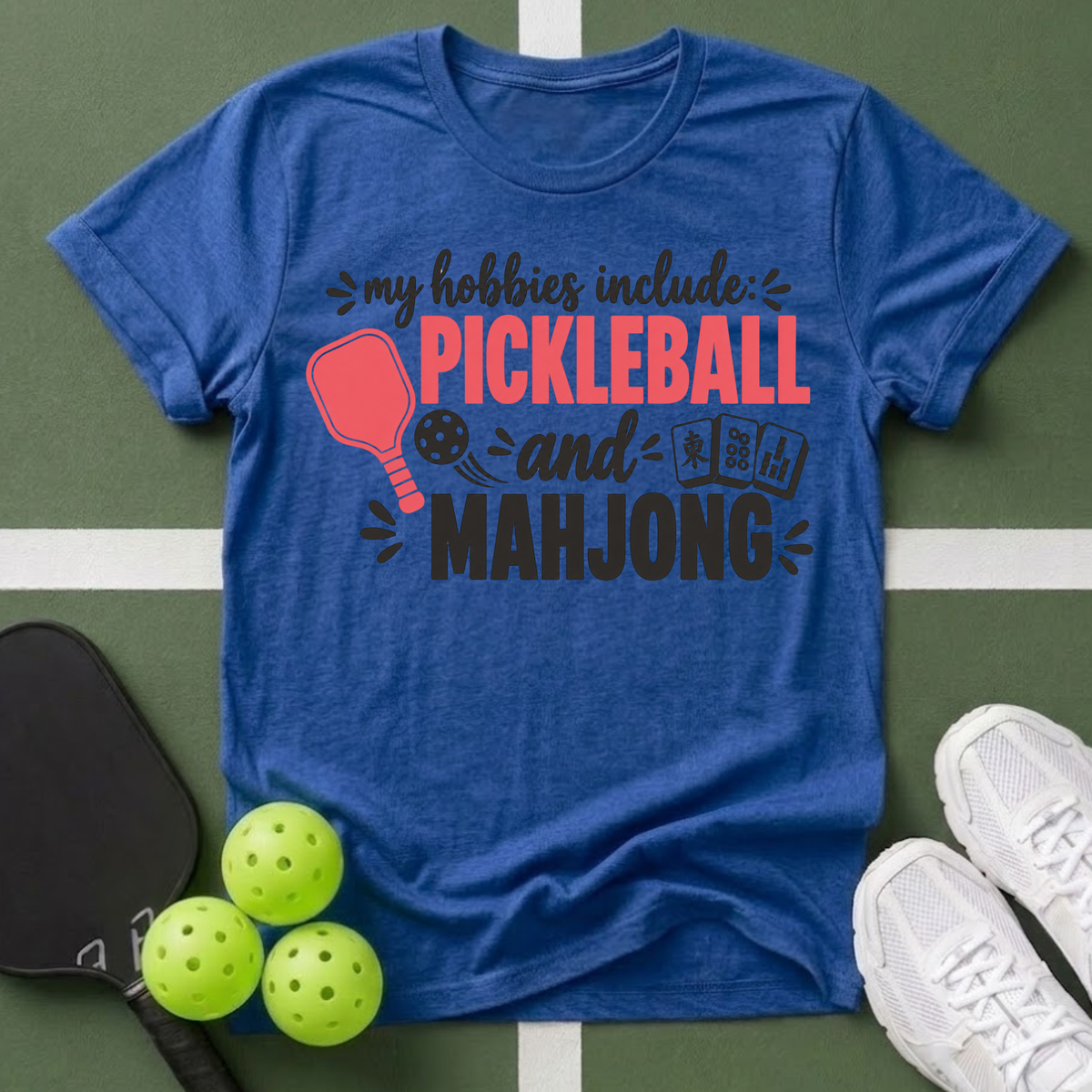 Hobbies- Pickleball & Mahjong T-Shirt