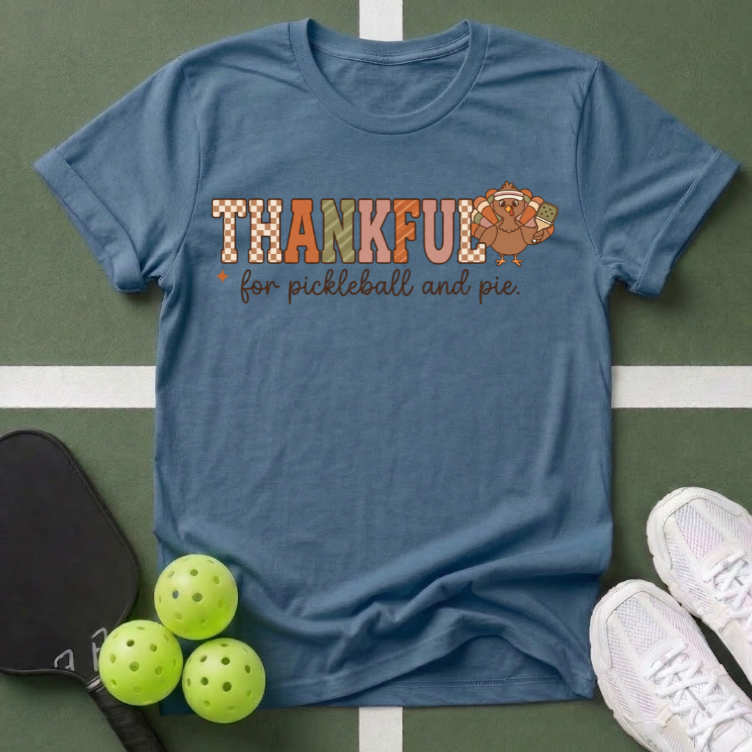 Thankful Pickleball & Pie T-Shirt