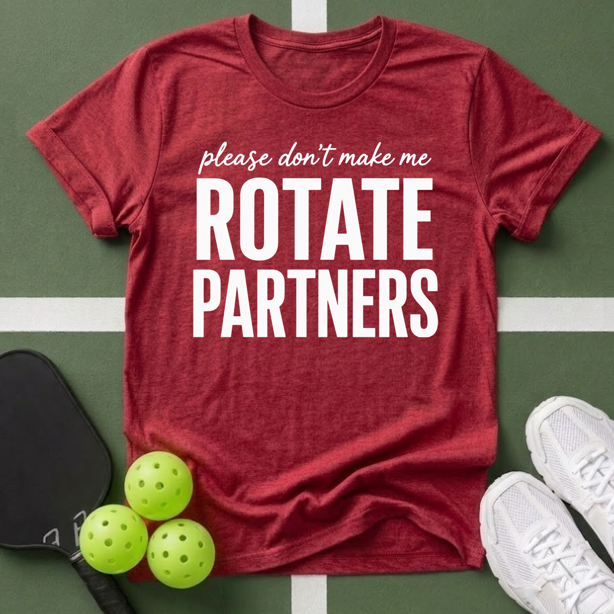 Don’t Make Me Rotate Partners T-Shirt